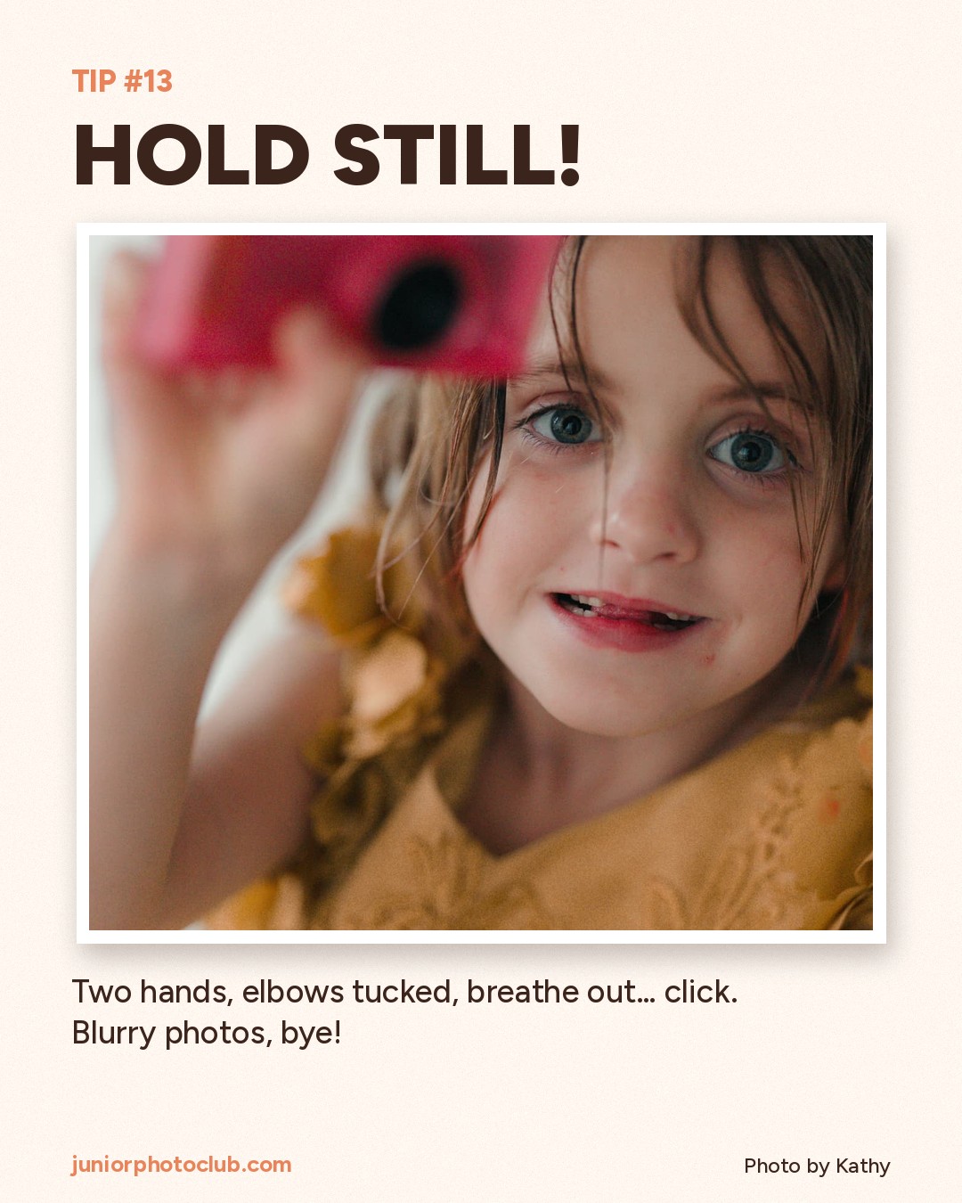 Photo tip 13: Hold still